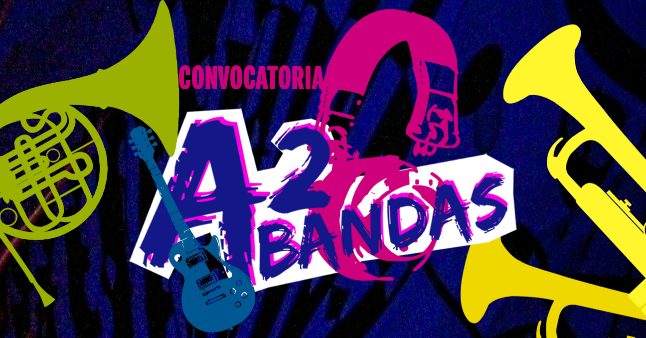 La ilustración muestra el texto Convocatoria A2Bandas rodeado de instrumentos musicales